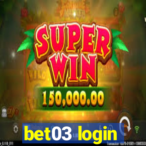 bet03 login